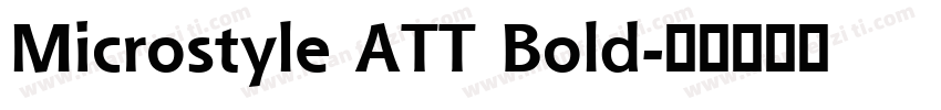 Microstyle ATT Bold字体转换